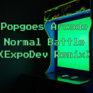 Popgoes Arcade Normal Battle (ExpoDev Remix)