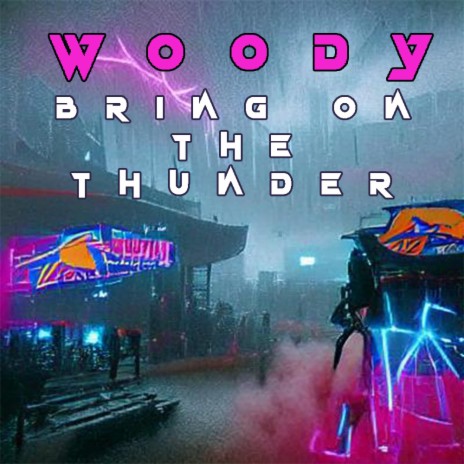 Bring On The Thunder