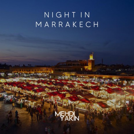 Night In Marrakech | Boomplay Music