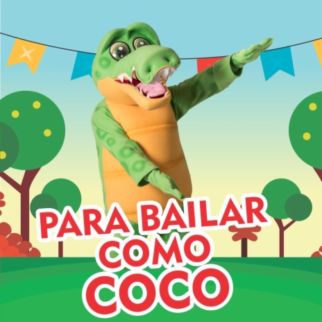 Para bailar como Coco | Boomplay Music