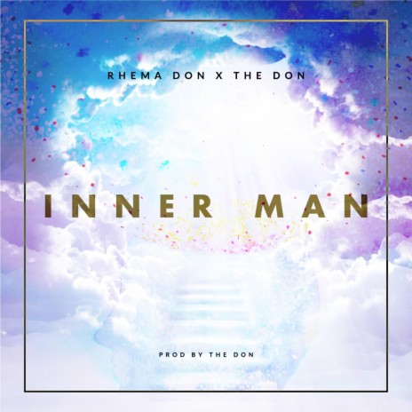 Inner Man ft. The Don | Boomplay Music