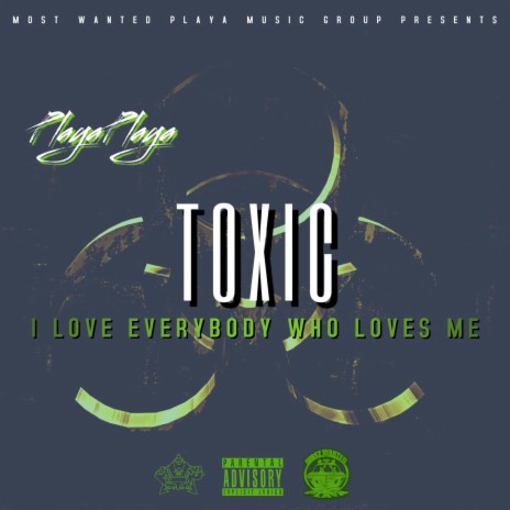 Toxic | Boomplay Music