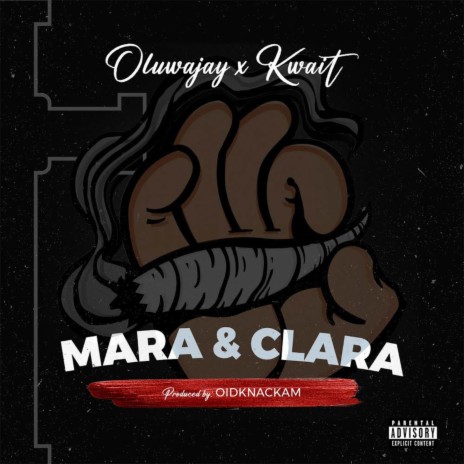 Mara & Clara ft. Kwait | Boomplay Music