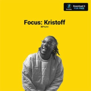 FOCUS: Kristoff | Boomplay Music