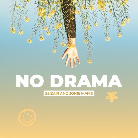 No Drama ft. Jonie Maris | Boomplay Music