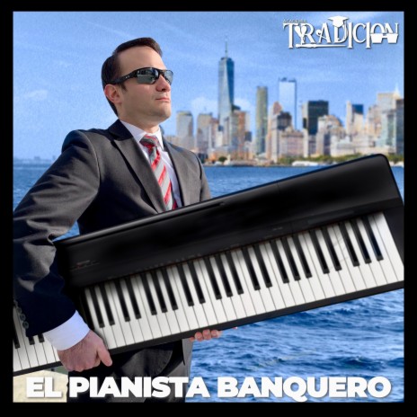 El Pianista Banquero