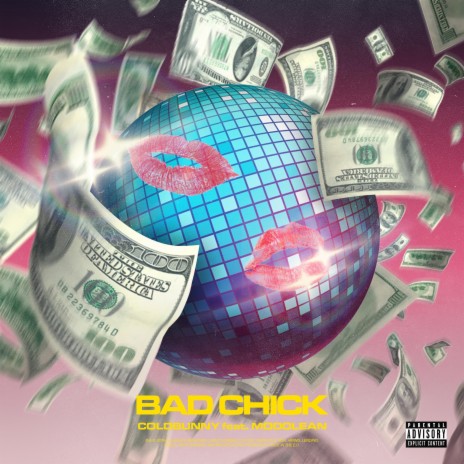 Bad Chick (feat. Modo Lean) | Boomplay Music