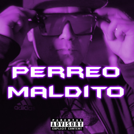 Perreo Maldito | Boomplay Music