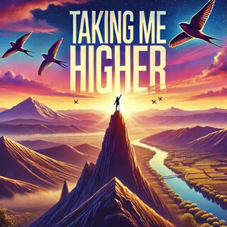 Taking Me Higher lyrics | Boomplay Music