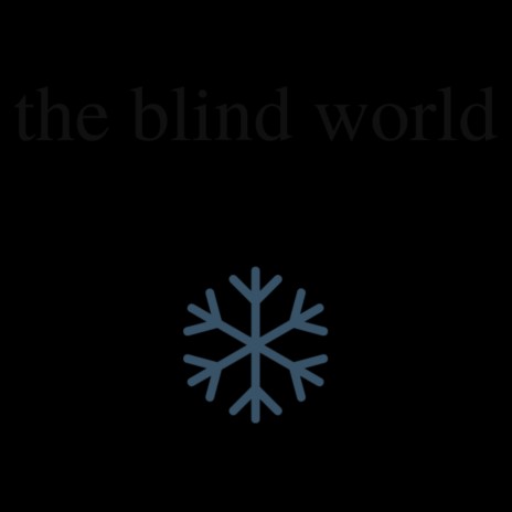 the blind world
