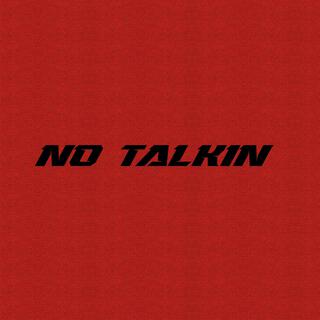 No Talkin