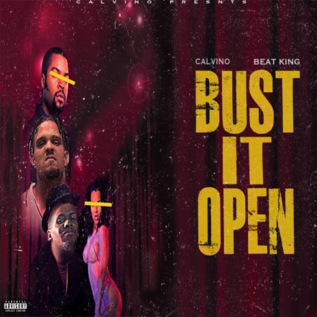Bust It Open ft. Beatking | Boomplay Music