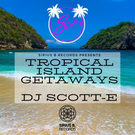 Tropical Island Getaways | Boomplay Music