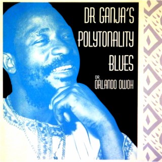 Dr. Ganja’s Polytonality Blues