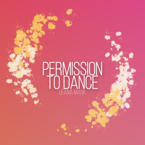 Permission to Dance | Boomplay Music