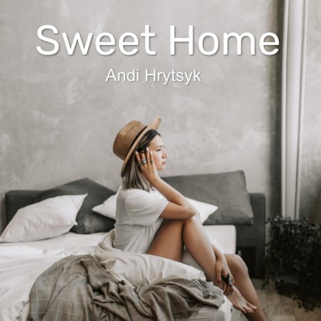 Sweet Home | Boomplay Music