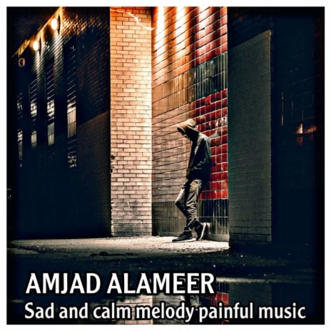 Sad and Calm Melody Painful Music | Boomplay Music