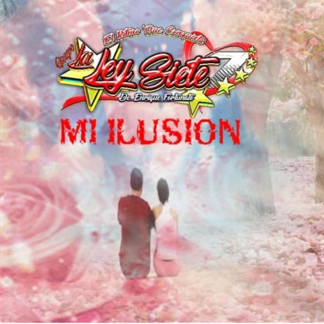 Mi Ilusion