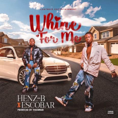 Whine for me | Boomplay Music