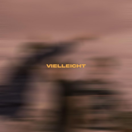 vielleicht ft. LECN | Boomplay Music