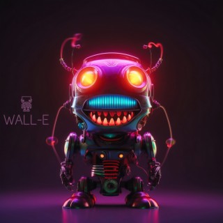 WALL-E (Radio Edit)