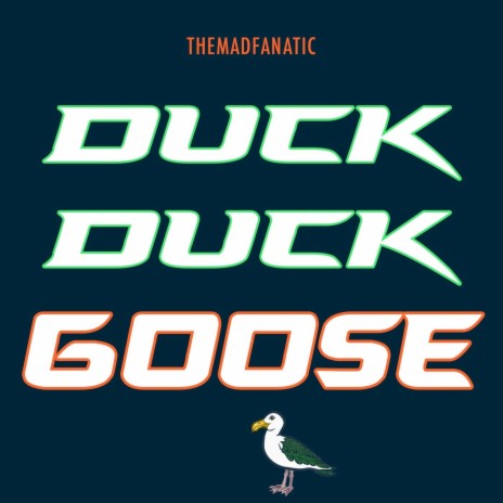 Duck Duck Goose | Boomplay Music