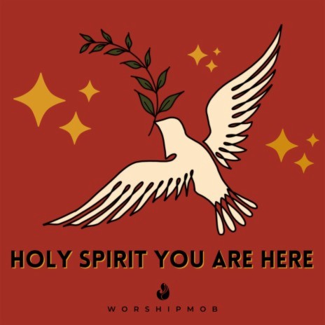 Holy Spirit You Are Here ft. WorshipMob