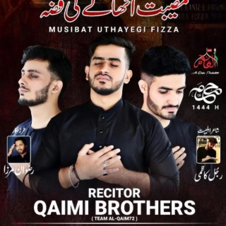 musibat-e-bibi fizza (s.a)Qaimi brothers