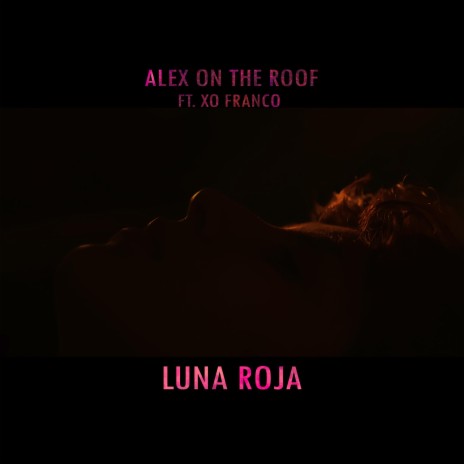 Luna Roja (demo) ft. Xo Franco | Boomplay Music