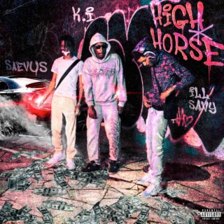 High Horse ft. K.i & ill Savvy lyrics | Boomplay Music