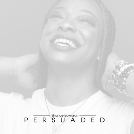 Persuaded | Boomplay Music