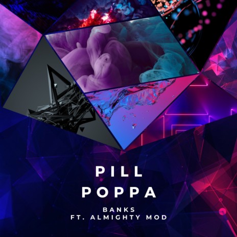 Pill Poppa ft. Almighty MOD | Boomplay Music