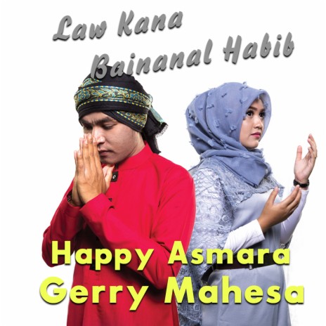 Law Kana Bainanal Habib ft. Gerry Mahesa | Boomplay Music