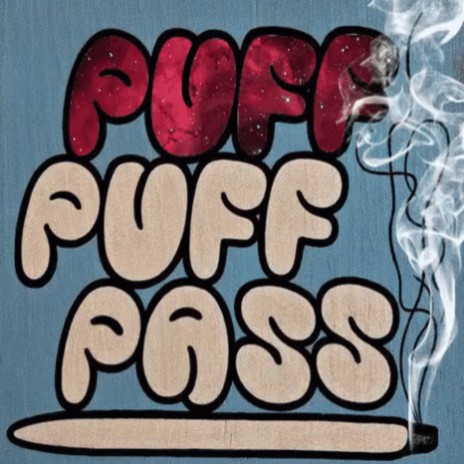 Puff Puff Pass | Boomplay Music