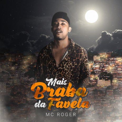 Mais Braba da Favela | Boomplay Music