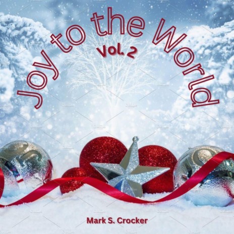 Joy to the World, Vol. 2 | Boomplay Music