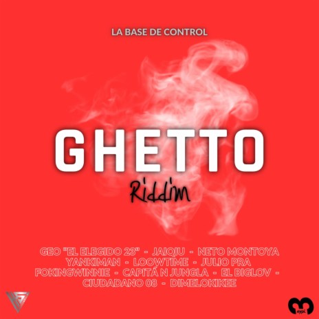 Ghetto Riddim | Boomplay Music