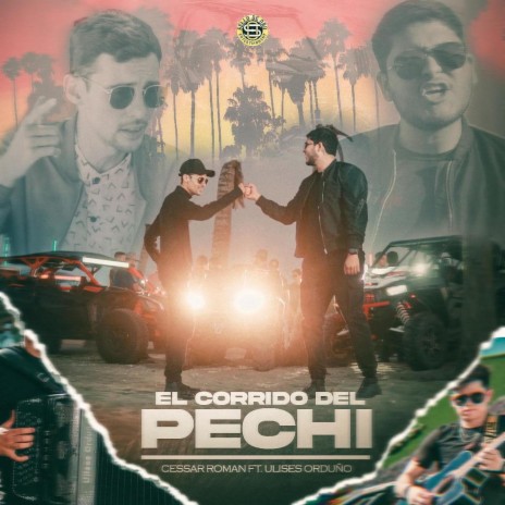 El Corrido Del Pechi ft. Ulises Orduño | Boomplay Music