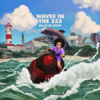 Waves in the 233 | Boomplay Music