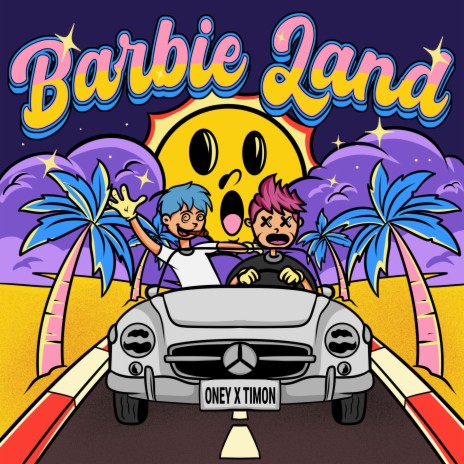 Barbie Land ft. Timon | Boomplay Music