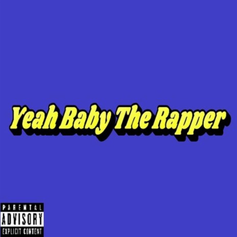 Yeah Baby Super Star | Boomplay Music