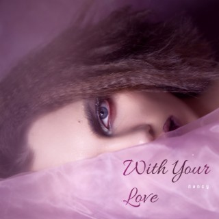 With Your Love