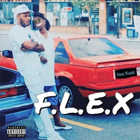 F.L.E.X | Boomplay Music