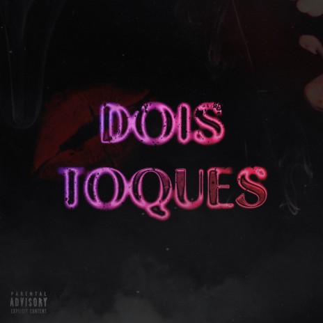 Dois Toques | Boomplay Music