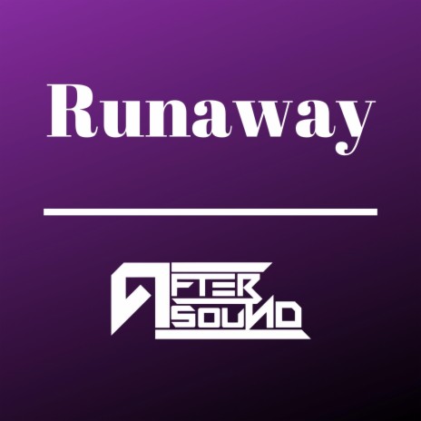 Runaway | Boomplay Music