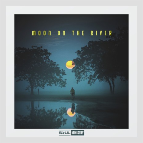 Moon on the River | Boomplay Music