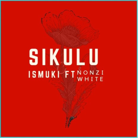 Sikulu (feat. Nonzi White) | Boomplay Music