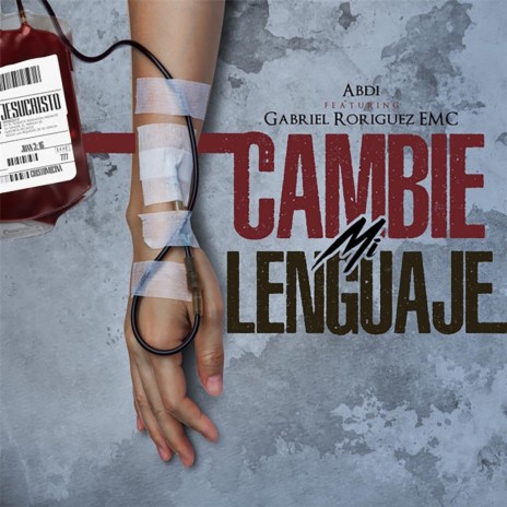 Cambie Mi Lenguaje ft. Gabriel EMC