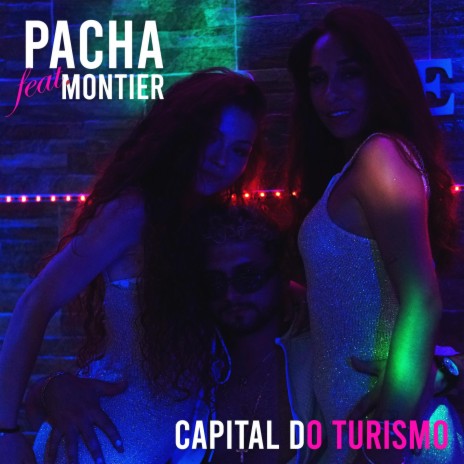 Capital do Turismo ft. Montier | Boomplay Music
