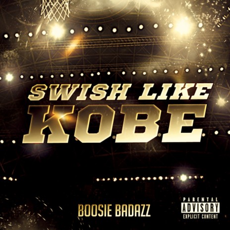Swish Like Kobe | Boomplay Music